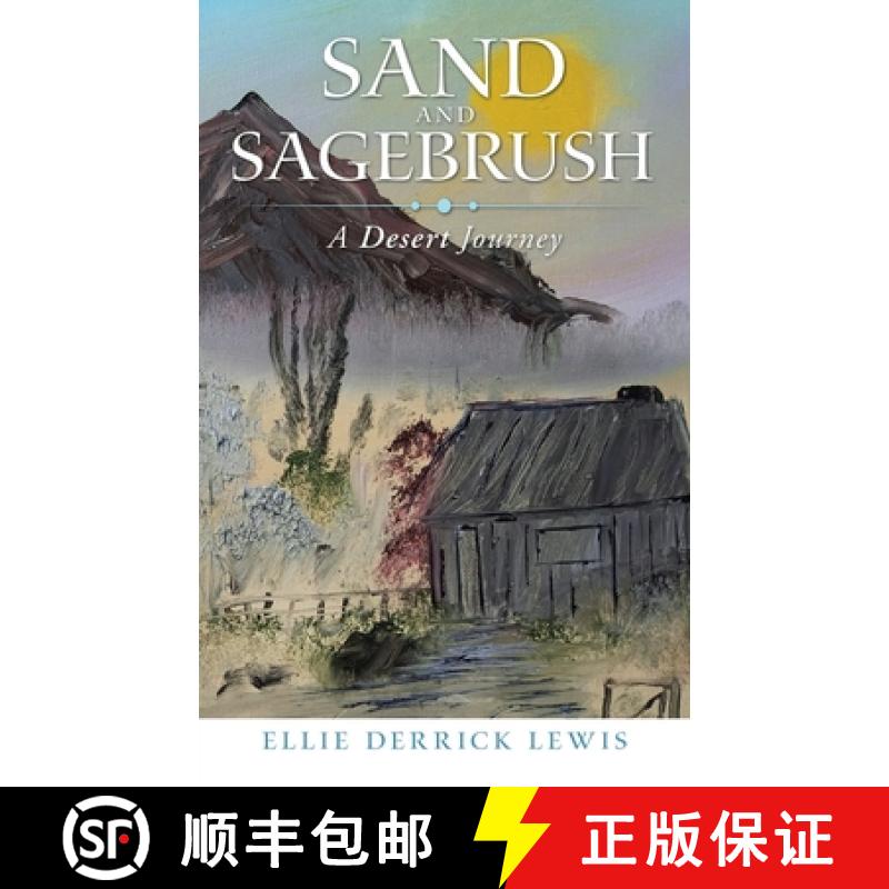 【2-3周达】Sand and Sagebrush: A Desert Journey [9781489724243]