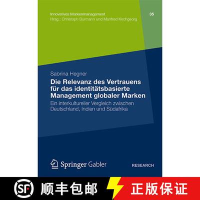 【3-4周达】Die Relevanz des Vertrauens für das identitätsbasierte Management globaler Marken: Ein i... [9783834938992]