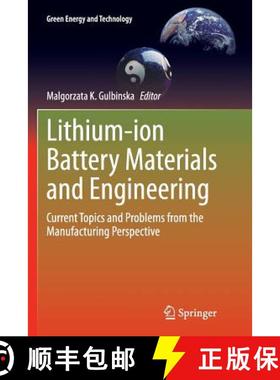 【3-4周达】Lithium-ion Battery Materials and Engineering : Current Topics and Problems from the Manuf... [9781447171843]