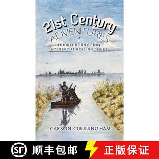 Mystery 21st Huckleberry 预订 9780990494546 Adventures Dunes Century Rolling Finn