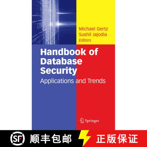 【3-4周达】精装 Handbook of Database Security : Applications and Trends [9780387485324]