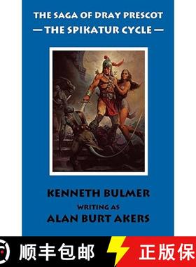 【3-4周达】The Spikatur Cycle [The Saga of Dray Prescot Omnibus #7] [9781843198468]