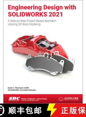 【3-4周达】Engineering Design with Solidworks 2021: A Step-By-Step Project Based Approach Utilizing 3... [9781630574000]