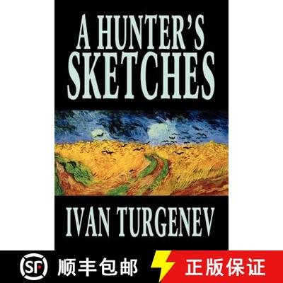【3-4周达】A Hunter's Sketches by Ivan Turgenev, Fiction, Classics, Literary, Short Stories [9781592246564]