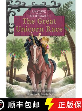 【3-4周达】Unicorns of the Secret Stable: The Great Unicorn Race (Book 8) [9781631635137]