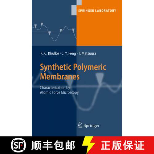 【3-4周达】精装 Synthetic Polymeric Membranes : Characterization by Atomic Force Microscopy [9783540739937]