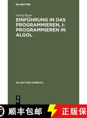 预订 Einf hrung in Das Programmieren, I : Programmieren in ALGOL [9783111105543]
