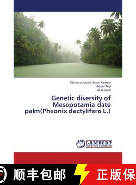 预订 Genetic diversity of Mesopotamia date palm(Pheonix dactylifera L.) [9783330090613]