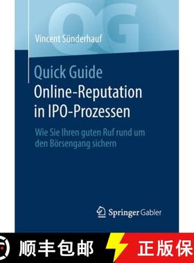 【3-4周达】Quick Guide Online-Reputation in IPO-Prozessen : Wie Sie Ihren guten Ruf rund um den Börs... [9783658374167]