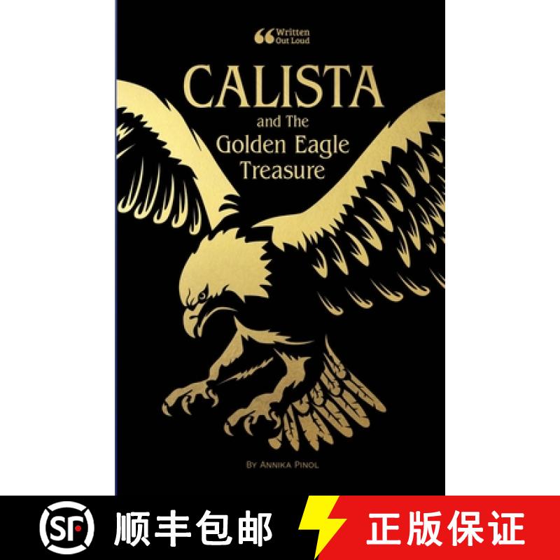 【3-4周达】Calista and the Golden Eagle Treasure [9781304598295]