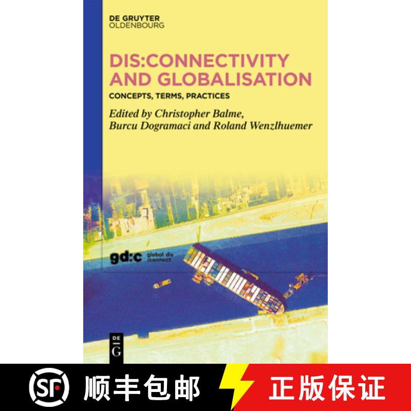 【3-4周达】Dis: Connectivity and Globalisation: Concepts, Terms, Practices [9783111599212]