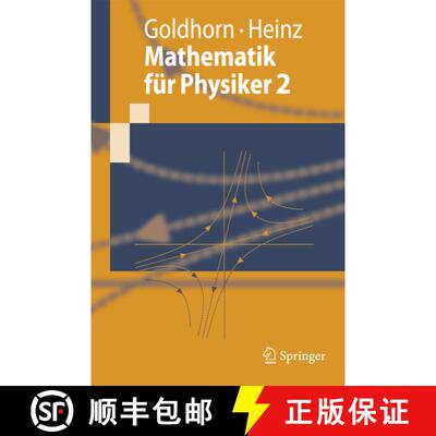 【3-4周达】Mathematik Fur Physiker 2: Funktionentheorie - Dynamik - Mannigfaltigkeiten - Variationsre... [9783540722519]