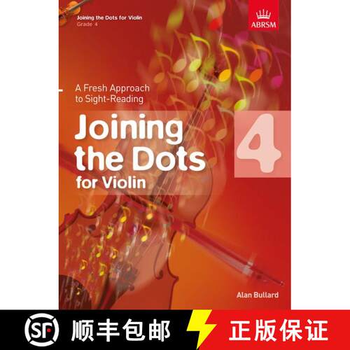 【3-4周达】Joining the Dots for Violin, Grade 4: A Fresh Approach to Sight-Reading [9781848495876]