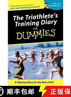 【3-4周达】Triathlete'S Training Diary For Dummies [Wiley公共健康] [9780764553394]