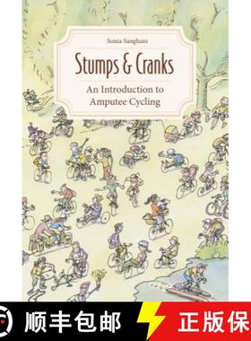 【3-4周达】Stumps and Cranks: An Introduction to Amputee Cycling [9781782550884]