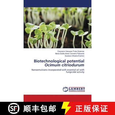 预订 Biotechnological potential Ocimum citriodurum [9786203305968]