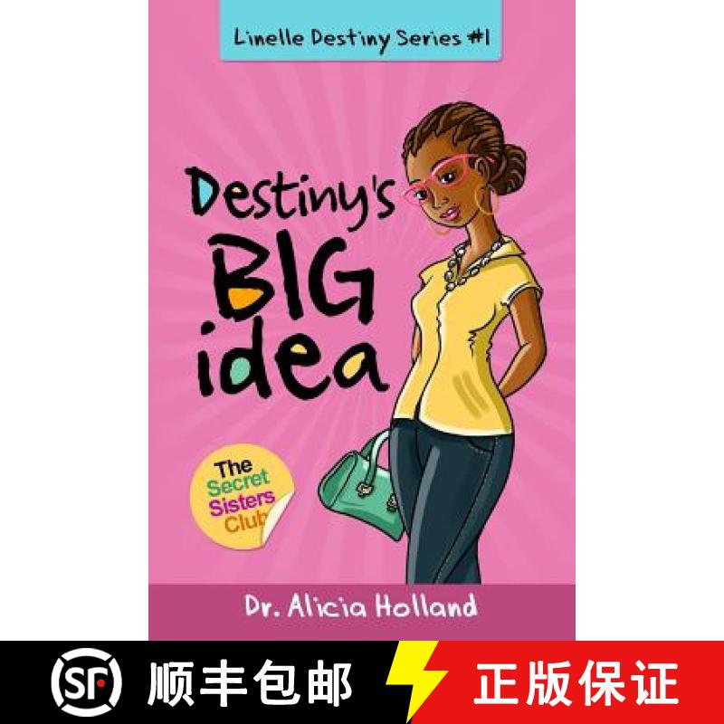 预订 Linelle Destiny Series #1: Destiny's BIG Idea [9780988227187]