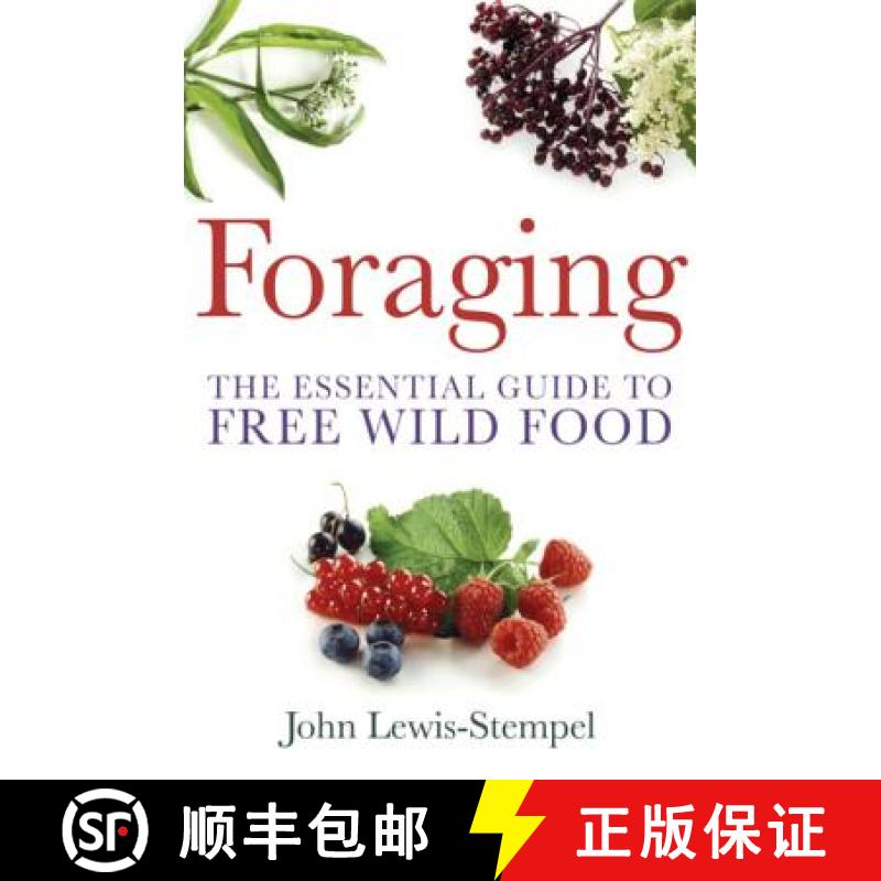 【3-4周达】Foraging: A practical guide to finding and preparing free wild food [9780716023104]