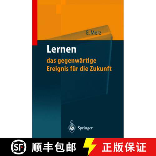 【3-4周达】Lernen -- Das Gegenwärtige Ereignis Für Die Zukunft: Wie Man Wettbewerbsfähig Wird Und ... [9783642640506]
