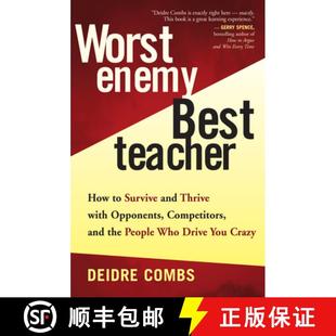 【3-4周达】Worst Enemy, Best Teacher: How to Survive and Thrive with Opponents, Competitors, and the ... [9781577314820]