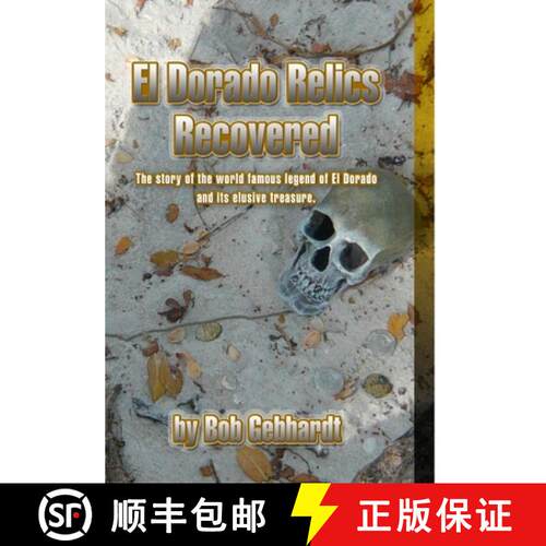 【3-4周达】精装 El Dorado Relics Recovered [9781304378385]