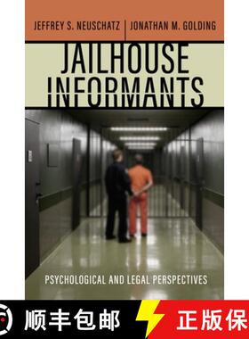 【3-4周达】Jailhouse Informants – Psychological and Legal Perspectives [9781479803316]