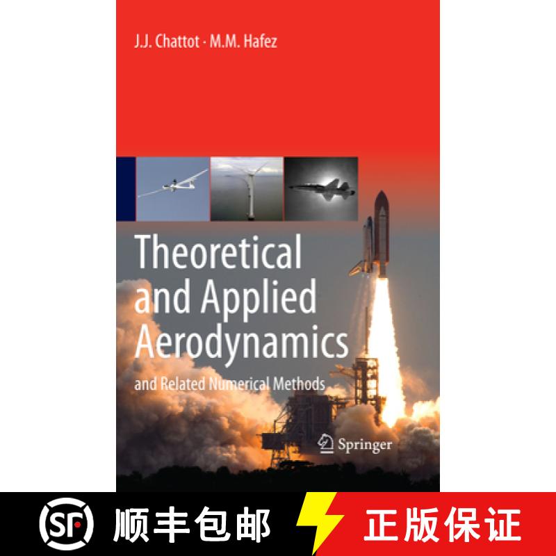【3-4周达】Theoretical and Applied Aerodynamics: And Related Numerical Methods [9789401777933]
