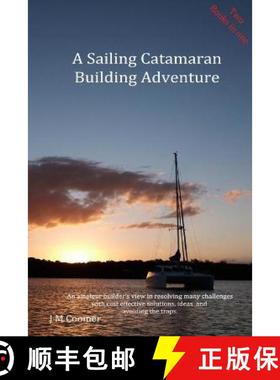 【3-4周达】A Sailing Catamaran Building Adventure [9780987406026]