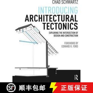 Intersection and Design 9781138833449 Introducing Architectural Tectonics 预订 Exploring Construction the