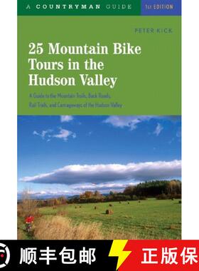 【3-4周达】25 Mountain Bike Tours in the Hudson Valley [9780881503609]
