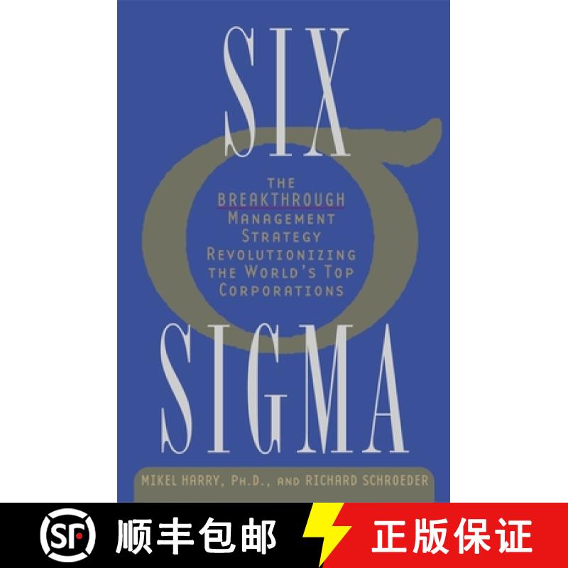 预订 Six SIGMA: The Breakthrough Management Strategy Revolutionizing the World's Top Corporations [9780385494380]