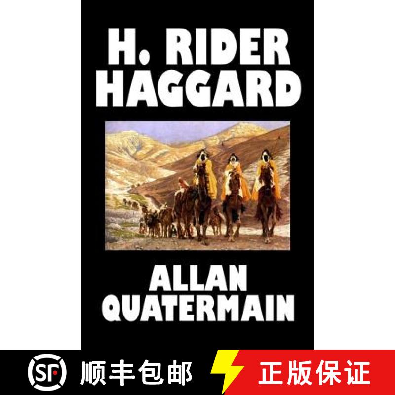 【2-3周达】Allan Quatermain by H. Rider Haggard, Fiction, Fantasy, Classics, Action & Adventure [9781598186000]