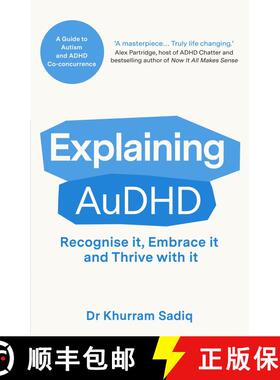 【3-4周达】Explaining AuDHD: The expert-led guide to Autism and ADHD Co-concurrence [9798217253180]