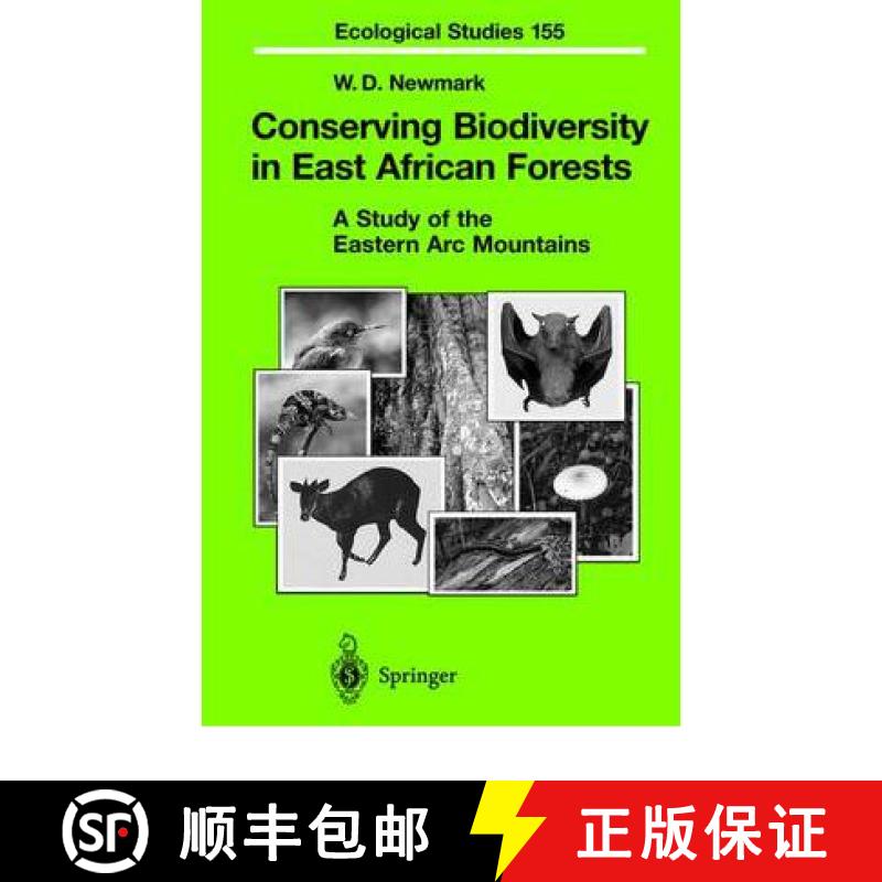 【3-4周达】Conserving Biodiversity in East African Forests : A Study of the Eastern Arc Mountains [9783642076299]