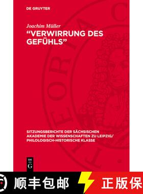 【3-4周达】精装 Verwirrung Des Gefühls: Der Begriff Des Pathologischen Im Drama Goethes Und Kleists.... [9783112726563]