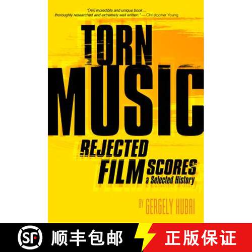 【3-4周达】Torn Music: Rejected Film Scores, a Selected History [9781935247050]