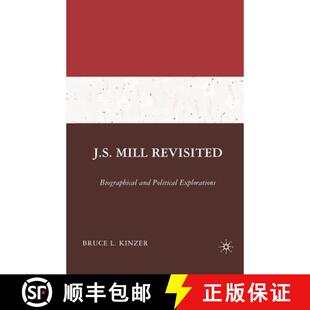 Biographical 9781349538744 4周达 Explorations Political and Revisited Mill J.S.