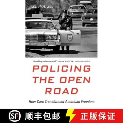 【3-4周达】Policing the Open Road – How Cars Transformed American Freedom [9780674260344]