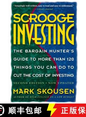 【3-4周达】Scrooge Investing, Second Edition, Now Updated: The Barg. Hunt's Gde to Mre Th. 120 Things... [9780316800006]