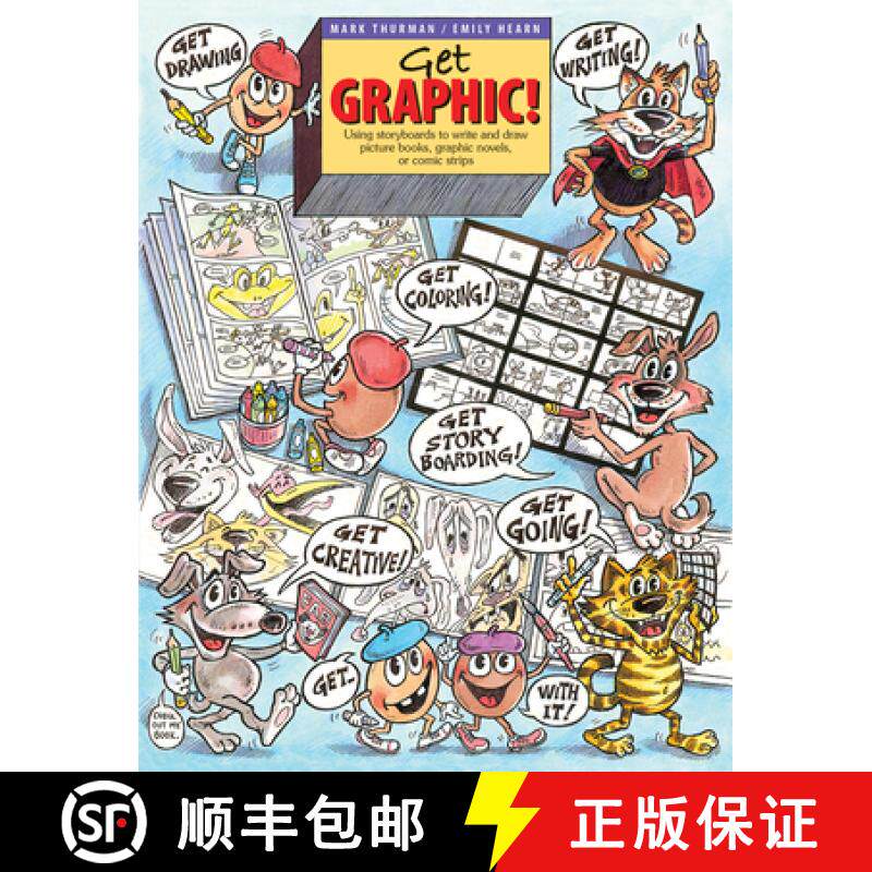 【3-4周达】Get Graphic!: Using Storyboards to Write and Draw Picture Books, Graphic Novels, or Comic ... [9781551382524]