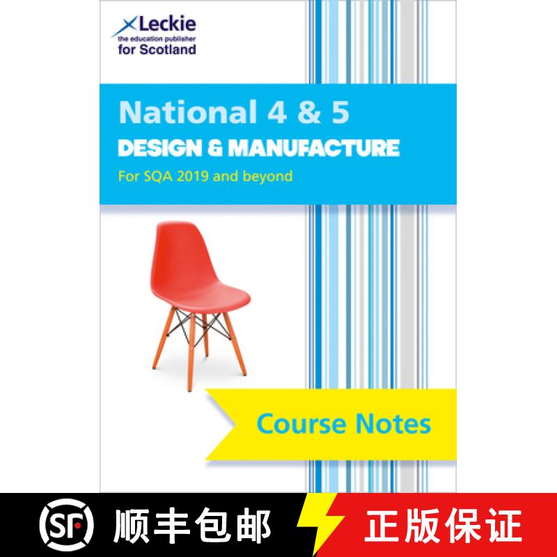 【3-4周达】National 4/5 Design and Manufacture Course Notes for New 2019 Exams: For Curriculum for Ex... [9780008282196]
