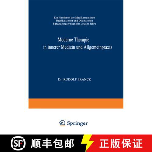 【3-4周达】Moderne Therapie in Innerer Medizin und Allgemeinpraxis: Ein Handbuch der Medikamentoesen,... [9783662221877]