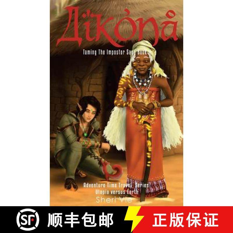 预订 Aikona: Action Adventure Mystery Visionary Apocalyptic Series Inspires Hope For Teens and Adults [9781988705019]