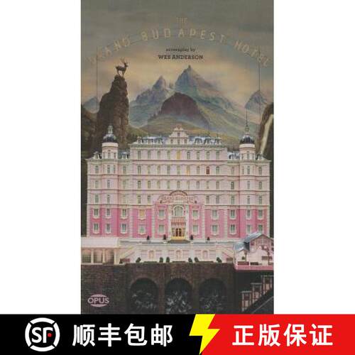 【3-4周达】The Grand Budapest Hotel: The Illustrated Screenplay (The Opus Screenplay Series) [9781623160517]