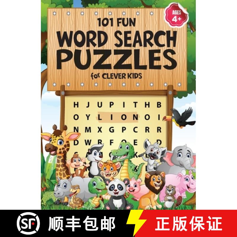 【3-4周达】101 Fun Word Search Puzzles for Clever Kids 4-8: First Kids Word Search Puzzle Book ages 4... [9781946525390]