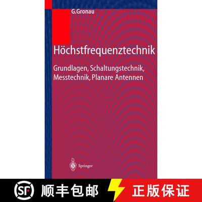 【3-4周达】精装 Höchstfrequenztechnik : Grundlagen, Schaltungstechnik, Messtechnik, Planare Antennen [9783540417903]