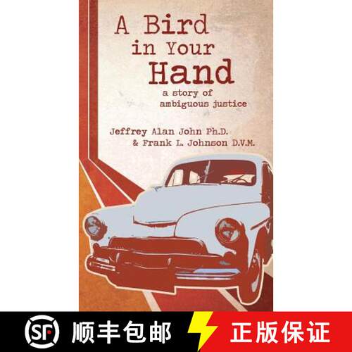 【3-4周达】A Bird In Your Hand: A Story of Ambiguous Justice [9781632962225]