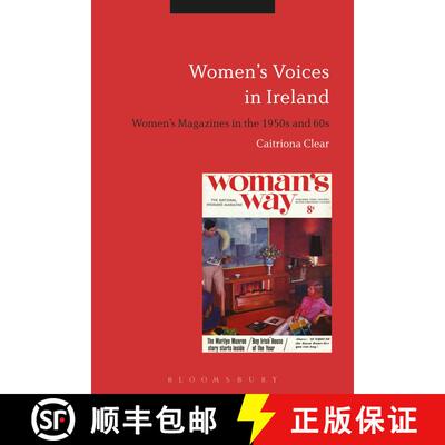 【3-4周达】精装 Women's Voices in Ireland: Women's Magazines in the 1950s and 60s [9781474236683]