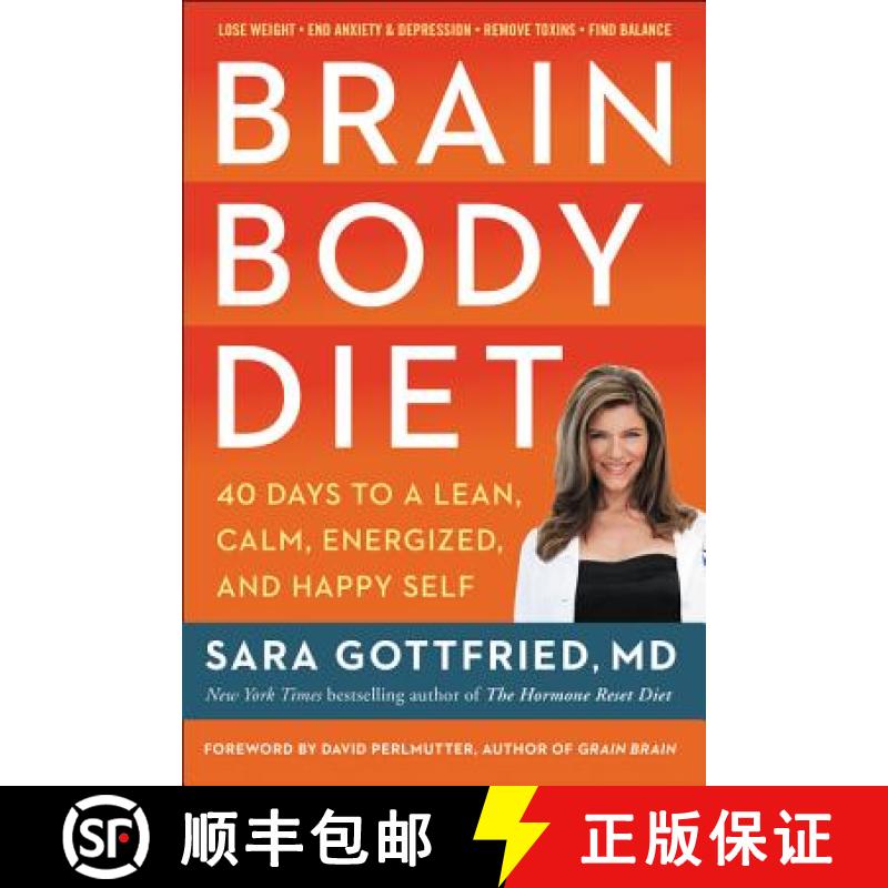 【3-4周达】Brain Body Diet: 40 Days to a Lean, Calm, Energized, and Happy Self [9780062655950]