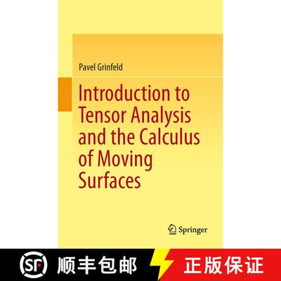 【3-4周达】Introduction to Tensor Analysis and the Calculus of Moving Surfaces [9781461478669]